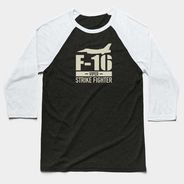 F-16 Viper - Strike fighter Baseball T-Shirt by TCP